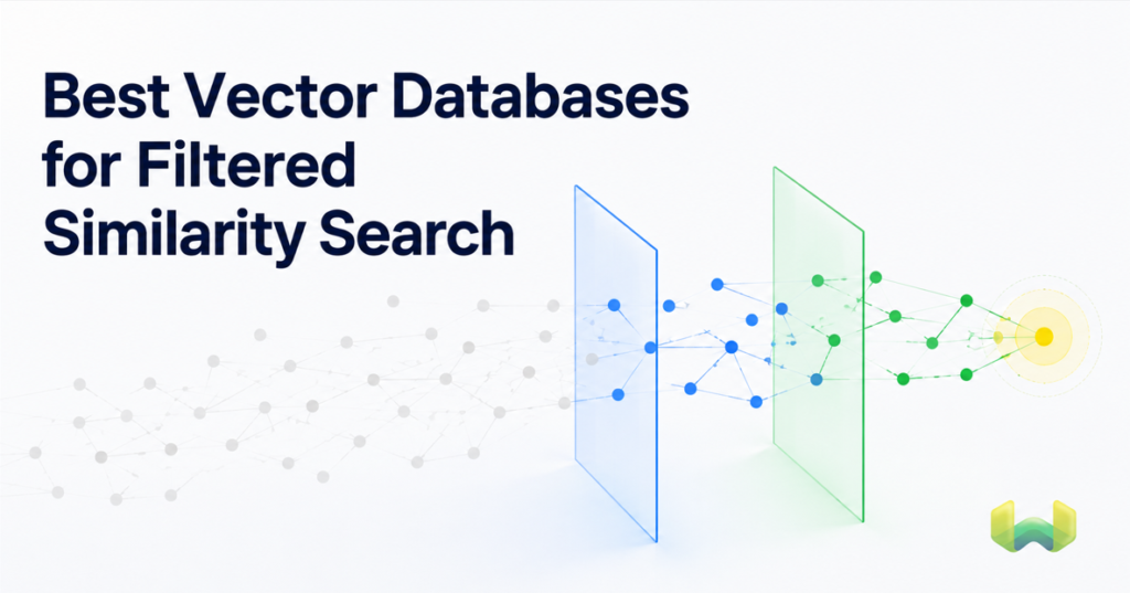 Best Vector Databases for Filtered Similarity Search: Production Performance Benchmarks and Data Modeling