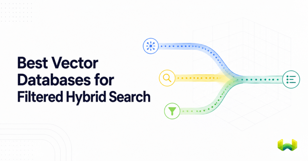 Best Vector Databases for Filtered Hybrid Search: Which Support Boolean Filters?