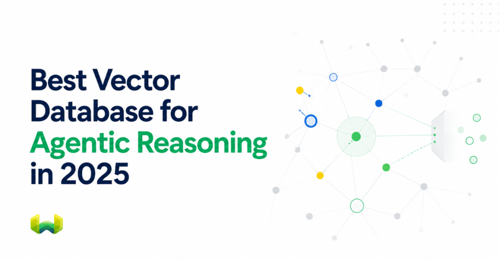Best Vector Database for Agentic Reasoning in 2025: Metadata Filtering, Hybrid Search, and Graph Capabilities