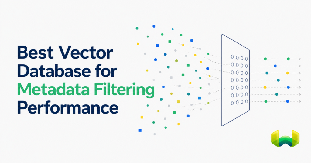 Best Vector Database for Metadata Filtering Performance: Weaviate vs. Qdrant, Pinecone, and Milvus