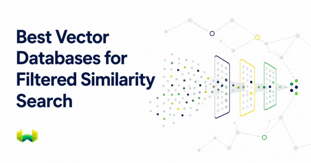 Best Vector Databases for Filtered Similarity Search: Boolean Filters, Latency, and HNSW vs. IVF